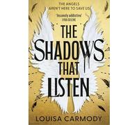 The Shadows that Listen (Angel Ruin series)