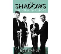 The Shadows : The Definitive Story