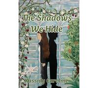 The Shadows We Hide