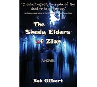 The Shady Elders of Zion