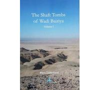The Shaft Tombs of Wadi Bairiya: 1