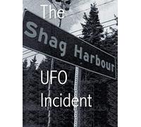 The Shag Harbour UFO Incident