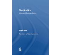 The Shahids: Islam and Suicide Attacks