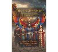 The Shahnameh: From Zal to Sohrab