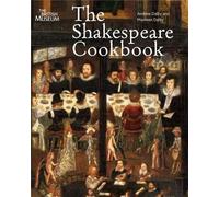 The Shakespeare Cookbook: (E)