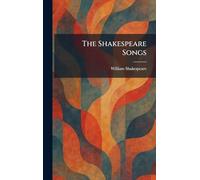 The Shakespeare Songs