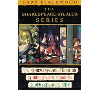 The Shakespeare Stealer Series: The Shakespeare Stealer/Shakespeare's Scribe/Shakespeare's Spy