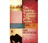 The Shaking Woman or A History of My Nerves