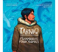 The Shaman Who Became Many Animals : Bilingual English / Inuktitut Edition