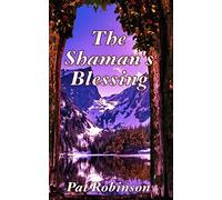 The Shaman's Blessing
