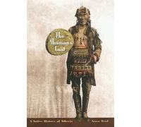 The Shaman's Coat: A Native History of Siberia
