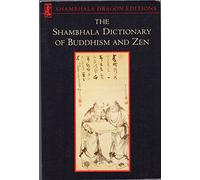 The Shambhala Dictionary of Buddhism and Zen