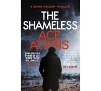 The Shameless (Quinn Colson)