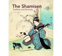 The Shamisen: Tradition and Diversity
