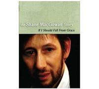 The Shane Macgowan Story: If I Should Fall From Grace [DVD] [NTSC]