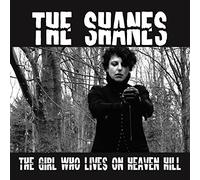 The Shanes - The Girl Who Lives On Heaven Hill [7" VINYL]