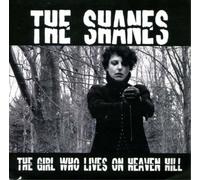 The Shanes - The Girl Who Lives On Heaven Hill [7" VINYL]