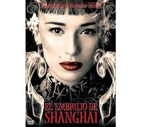 The Shanghai Spell ( El Embrujo de Shanghai )