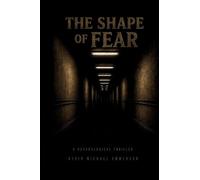 The Shape of Fear