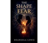 The Shape of Fear