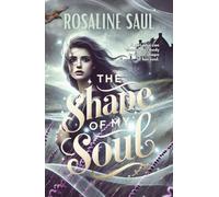 The Shape of My Soul