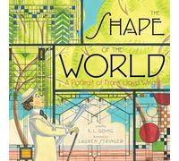 The Shape of the World: A Portrait of Frank Lloyd Wright
