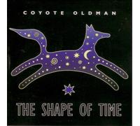 The Shape of Time by Coyote Oldman (1995) Audio CD