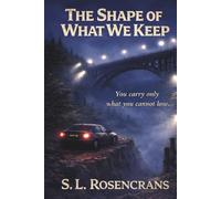 The Shape of What We Keep