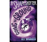 The Shapeshifter 3: Going to Ground