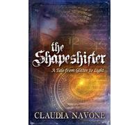 The Shapeshifter: A Tale from Glitter to Light
