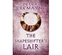 The Shapeshifter's Lair (Sister Fidelma Mysteries Book 31)