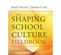 The Shaping School Culture Fieldbook (Jossey-Bass Education)