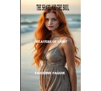 The Shard and the Soul: Weavers of Light