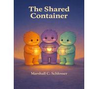 The Shared Container (The Container)