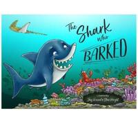 The Shark Who Barked