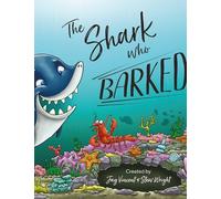 The Shark Who Barked