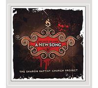 The Sharon Baptist Church - Sing Unto the Lord a New Song
