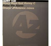 The Sharp Boys - Raise The Alarm (Sharp / JP Aviance Mixes)