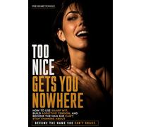 The Sharp Tongue: Too Nice Gets You Nowhere