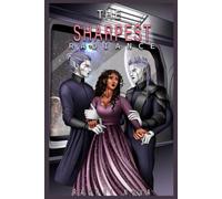 The Sharpest Radiance (The Iridescence Files)