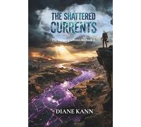 The Shattered Currents: 2 (The Veilwing Chronicles)