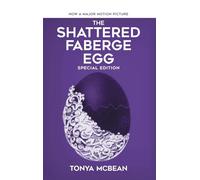 The Shattered Faberge Egg: Special Edition