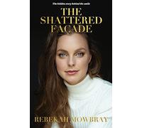 The Shattered Façade: The hidden story behind the smile