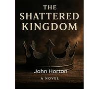 The Shattered Kingdom
