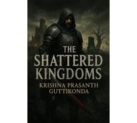The Shattered Kingdoms