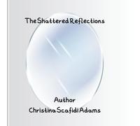 The Shattered Reflections