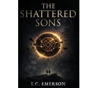 The Shattered Sons
