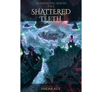 The Shattered Teeth: 2 (The Drowned Gods)