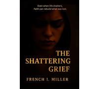 The Shattering: Episode 1 "Grief" (The Shattering: The Series)