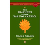 The Shawnees and the War for America